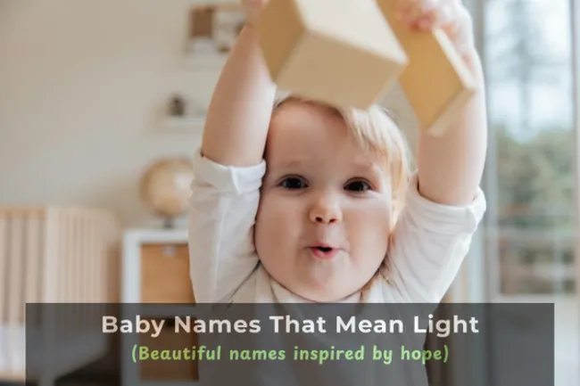 Beautiful Baby Names That Mean Light